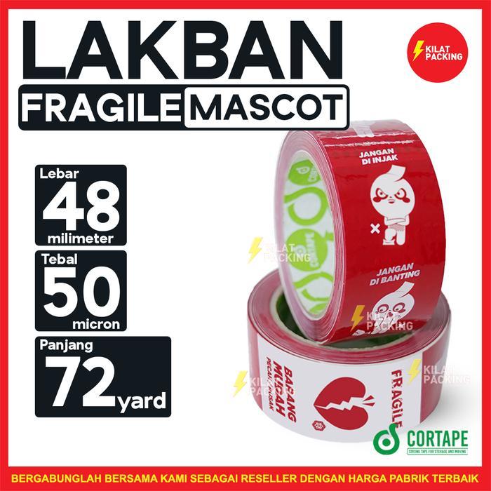 LAKBAN / PLAKBAN FRAGILE MASCOT CORTAPE TERMURAH SATUAN