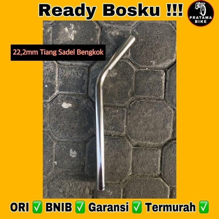 "New" Seatpost Tiang Sadel Besi BMX 22,2 mm 25,4 mm x Panjang 40cm BENGKOK Murah