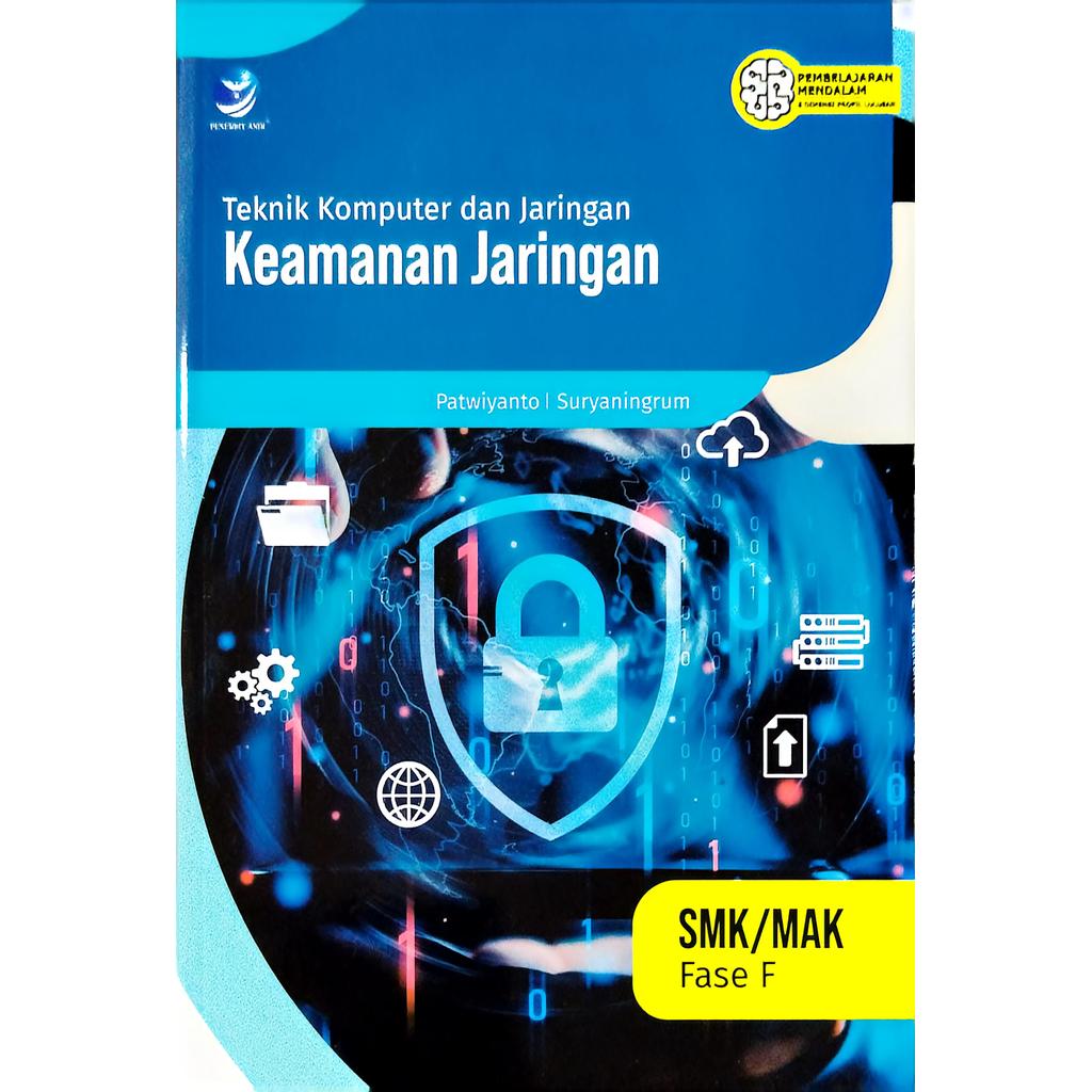 Teknik Komputer dan Jaringan Elemen Keamanan Jaringan Fase F Kurikulum Merdeka Sesuai CP046