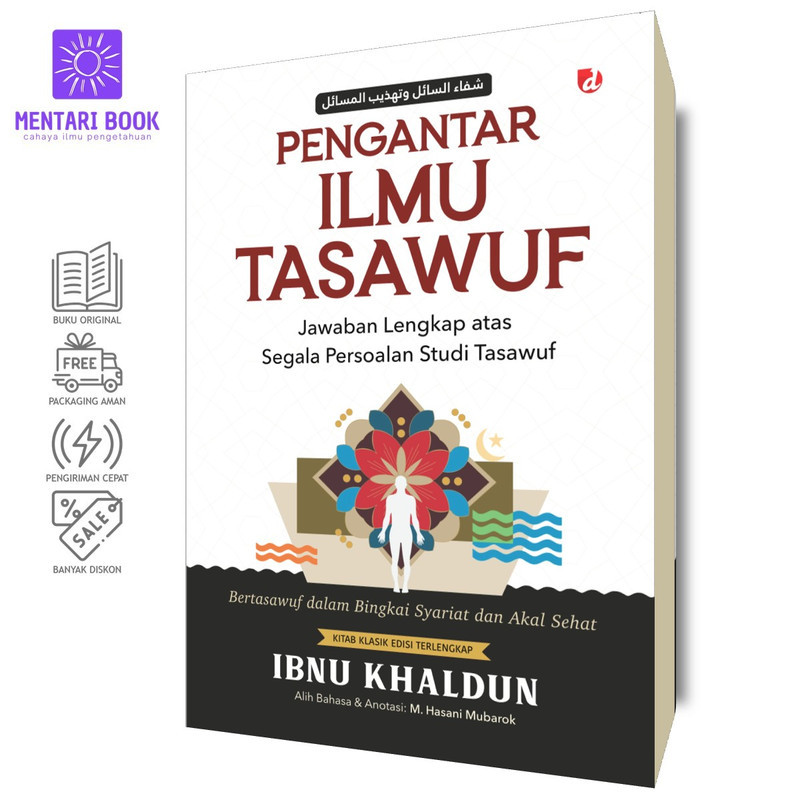 Pengantar Ilmu Tasawuf: Jawaban Lengkap atas Segala Persoalan Studi Tasawuf | Ibnu Khaldun | DIVA Pr