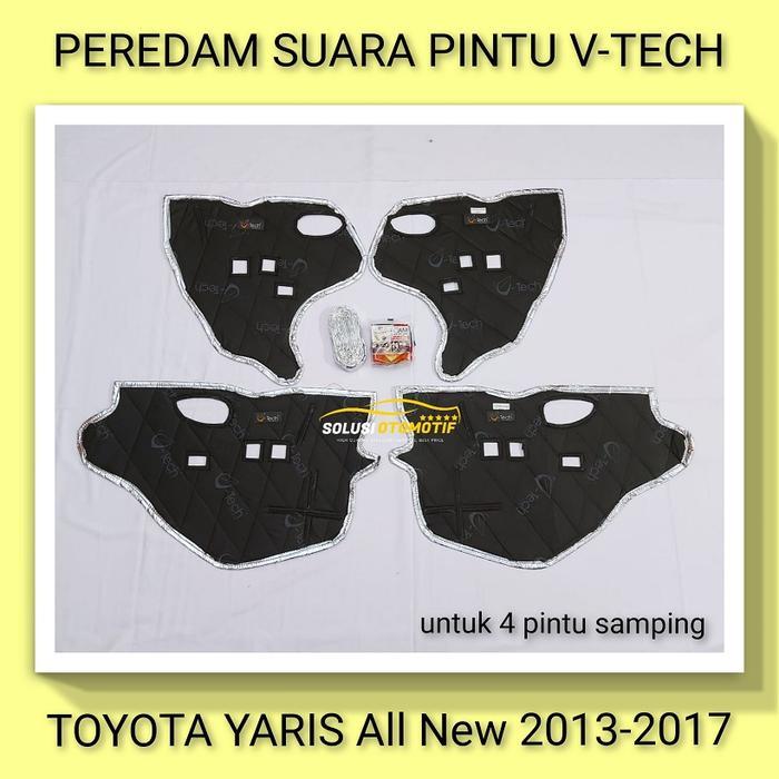 Ready TOYOTA YARIS 2013-2017 Peredam Suara Pintu Aksesoris Mobil VTECH Ori