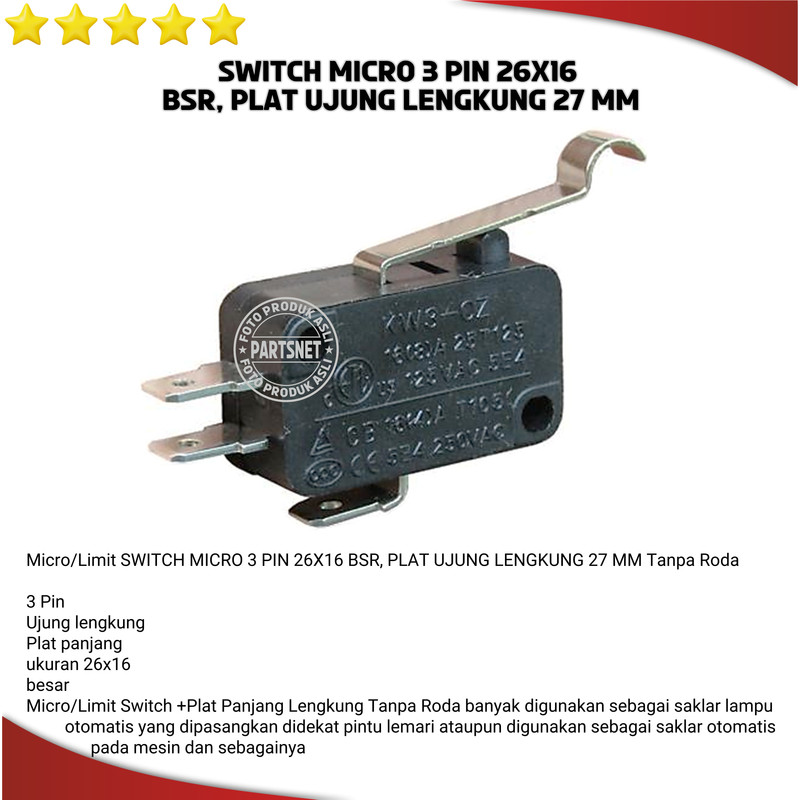 Micro/Limit SWITCH 3 PIN 26X16 BSR PLAT UJUNG LENGKUNG 27MM Tanpa Roda