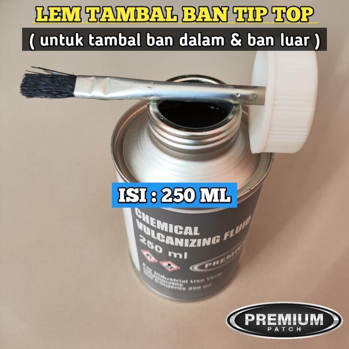 Lem Tambal Ban Tip Top PREMIUM isi 250ml - Lem untuk tambal ban dalam dan ban luar - BESTPATCH versi
