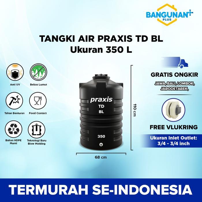 Tangki Air Praxis Tersedia Ukuran 350L,550L,750L, Dan 1100L