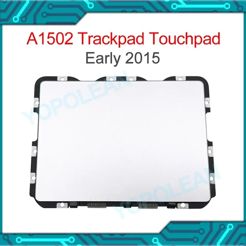 100% Tested Original A1502 Touchpad Trackpad For Macbook Pro Retina 13" A1502 Trackpad 2015 Year