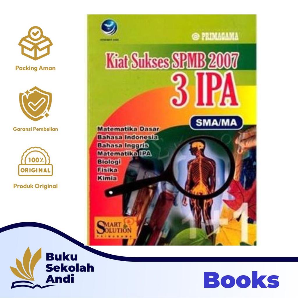 Penerbit Andi - Kiat Sukses SPMB 2007 (3 IPA SMA/MA)