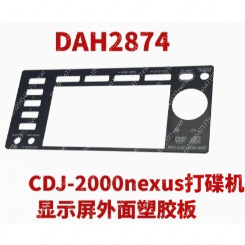 Cdj 2000 2000 Nexus Disc Player Display Acrylic Plastic Plate Dah2874 Dah2680