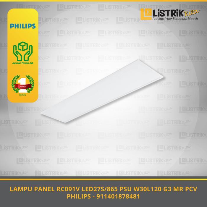 LAMPU PANEL PHILIPS RC091V LED27S/865 PSU W30L120 G3 MR PCV - 911401878481
