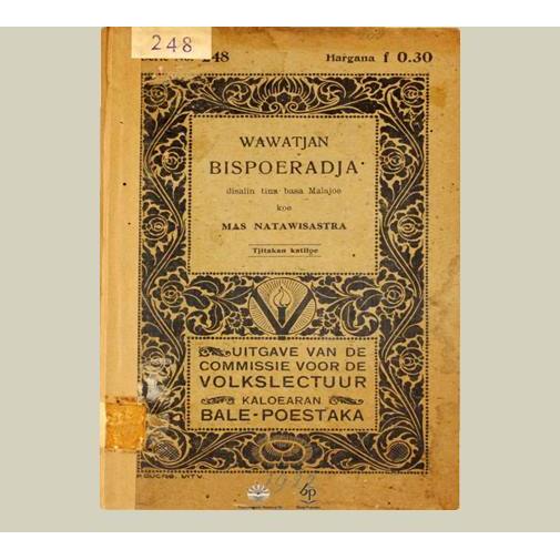 Wawatjan Bispoeradja. Mas Natawisastra. 1922. Balai Pustaka. Jakarta.