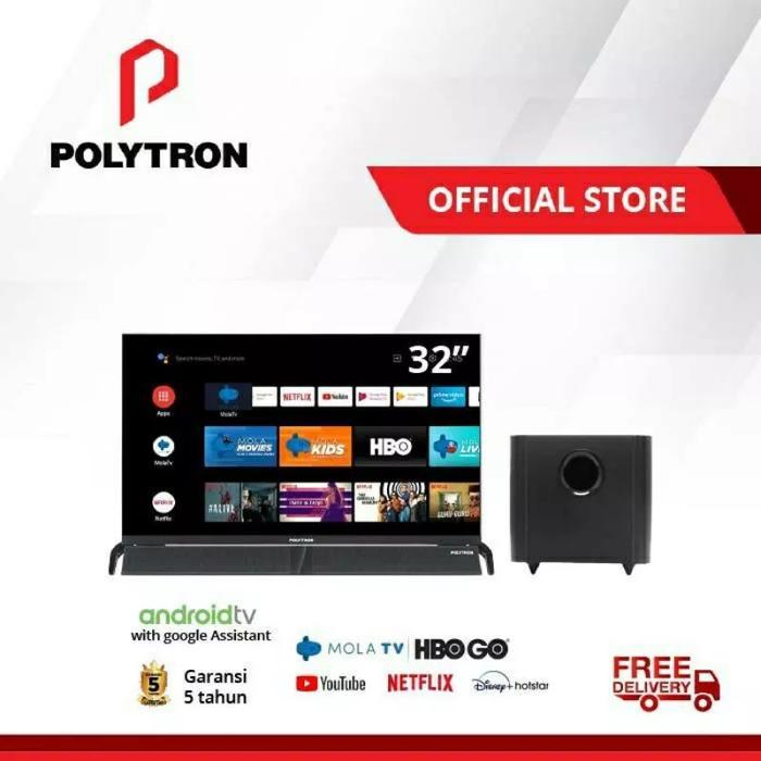 LED POLYTRON SMART ANDROID TV 32 INCH PLD 32BAG9953 SOUNDBAR MOLA TV - 32BAG, TV+brc+antena