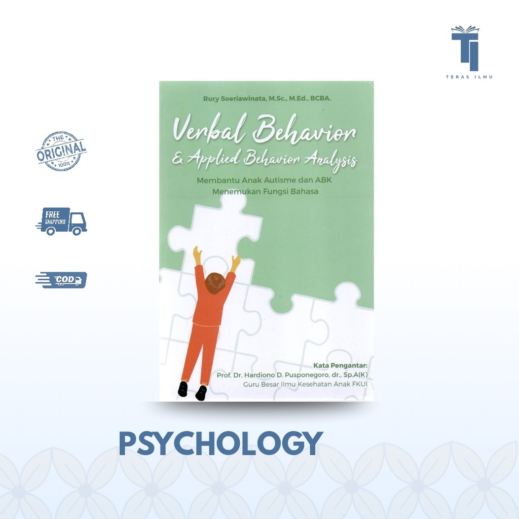 Teras Ilmu - Psychology | Verbal Behavior & Applied Behavior Analysis by Rury Soeriawinata, M.Sc.,M.