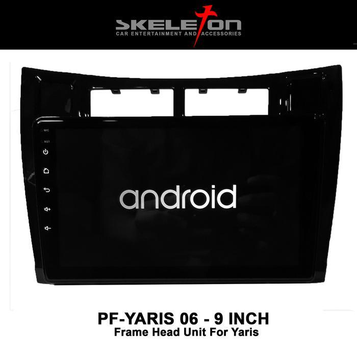 Frame Head Unit 9 Inch Yaris 2006 Skeleton