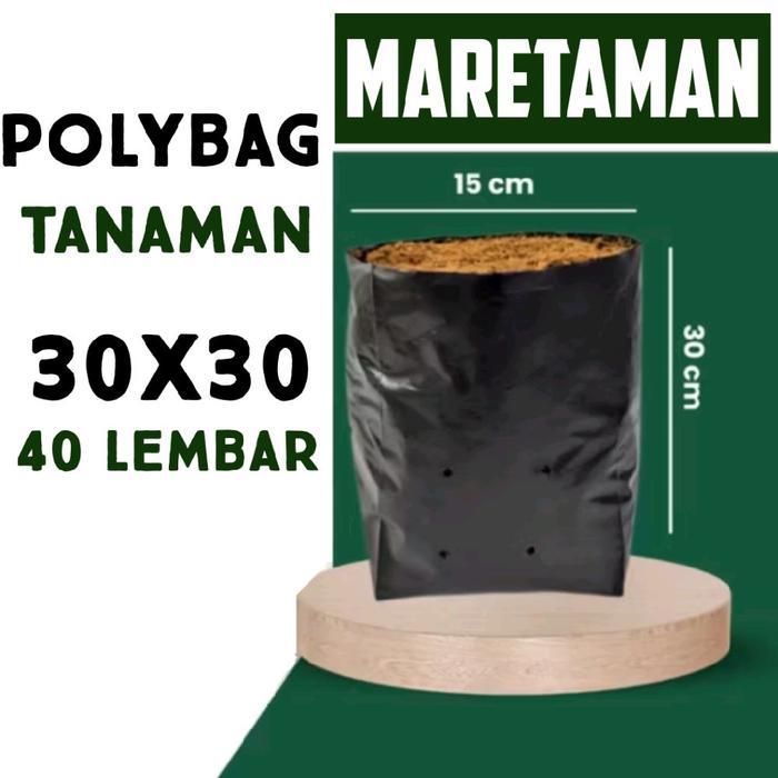 Polybag premium ukuran 30x30cm isi 40 lembar - polybag planter taman