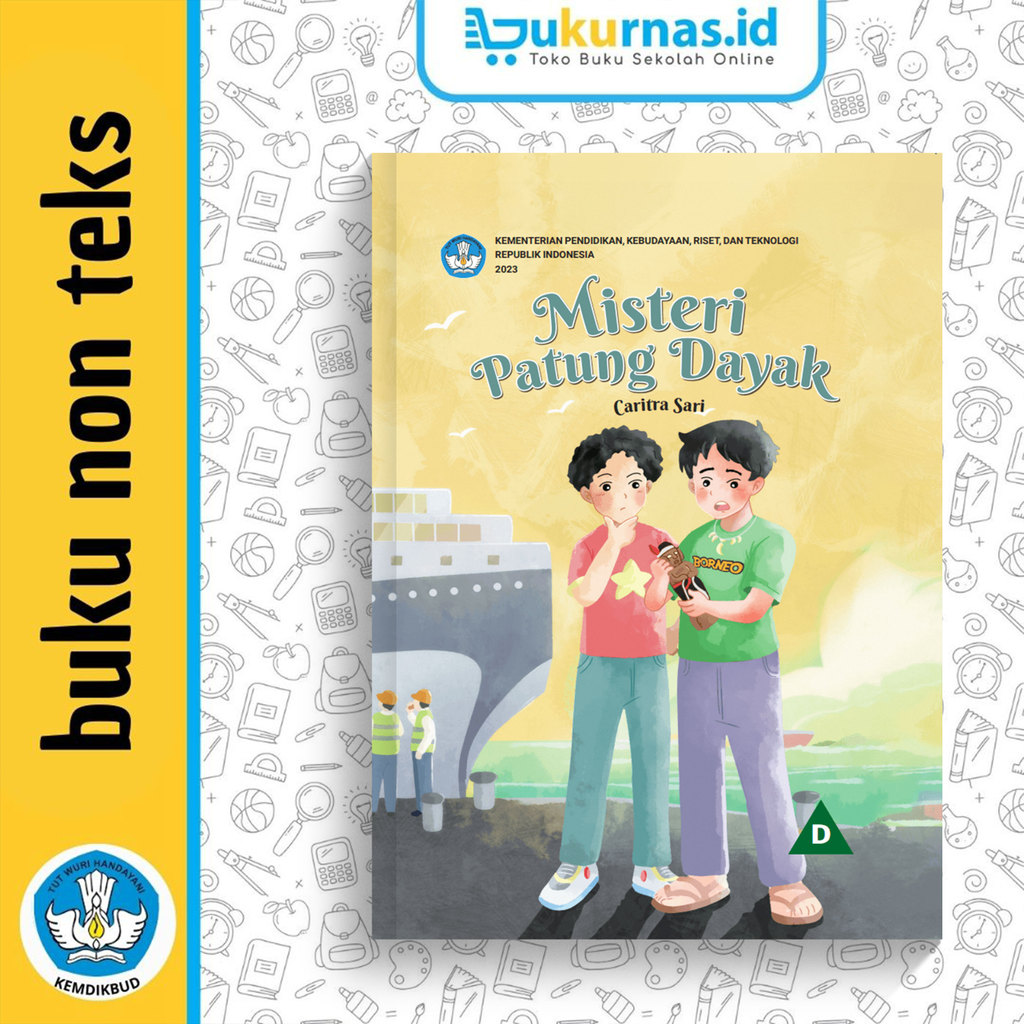 Buku Non Teks Misteri Patung dayak Untuk SMP (D) Kurikulum Merdeka -Kemdikbud