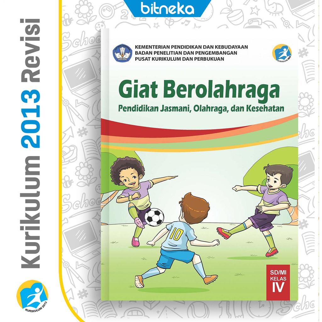 Buku [Siswa K13] PJOK Giat Berolahraga SD/MI kelas 4 Revisi Terbaru