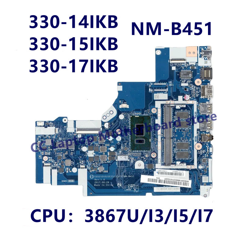 NM-B451 For Lenovo Ideapad 330-14IKB 330-15IKB 330-17IKB Laptop Motherboard With 3867U/I3/I5/I7 CPU