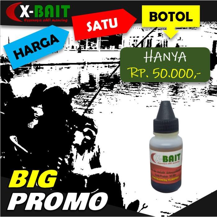 X-BAIT ESSENNYA JAWARA MANCING UNTUK GALATAMA IKAN MAS LELE PATIN BAWAL NILA Umpan