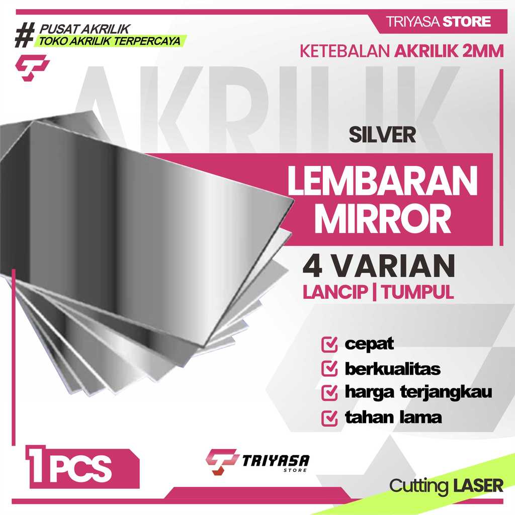 AKRILIK SILVER MIROR LEMBARAN CUSTOM A6,A5,A4,A3