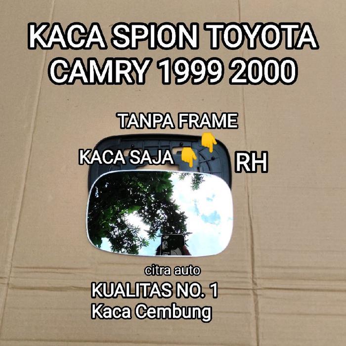 Kaca Spion Toyota CAMRY 1999 2000 KANAN