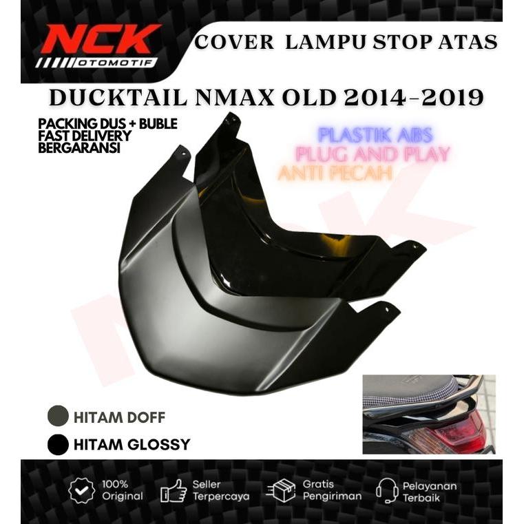 Ducktail Nmax Old 2014-2019 Tutup Lampu Stop Nmax Lama