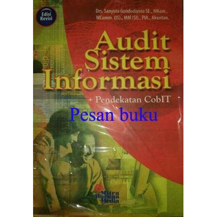 BUKU AUDIT SISTEM INFORMASI (+ PENDEKATAN COBIT)