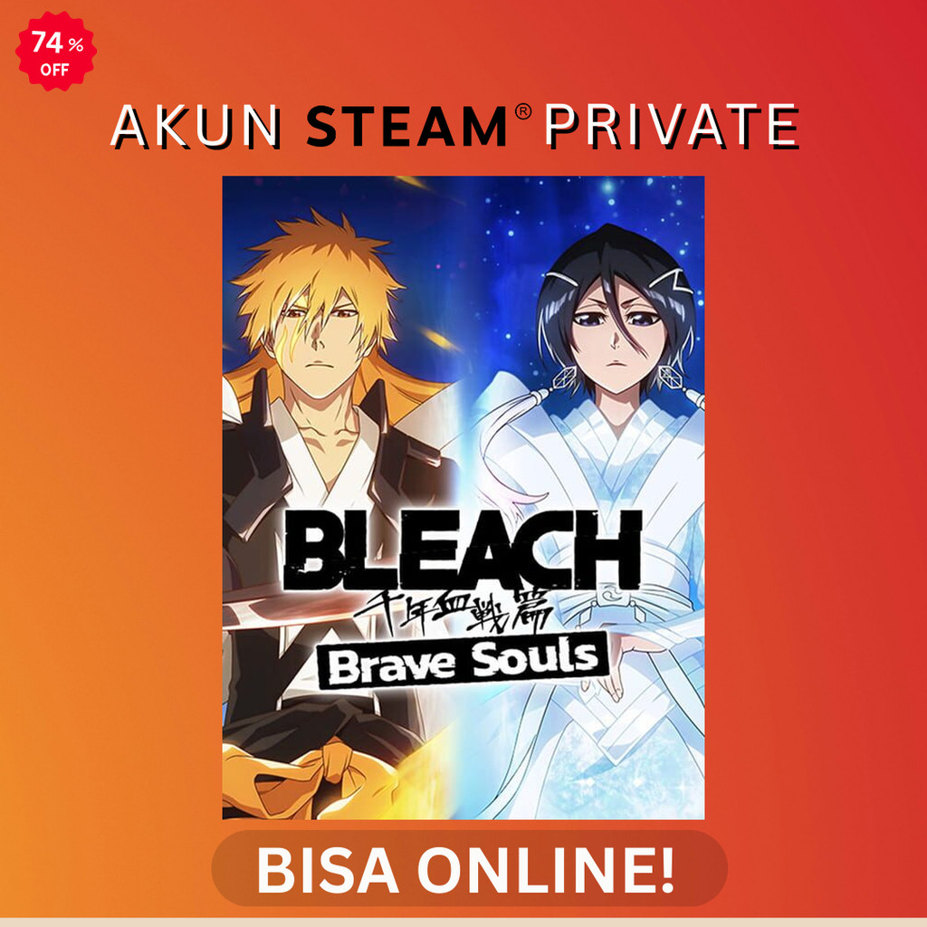 BLEACH Brave Souls - Steam PC Original - Akun Private Online