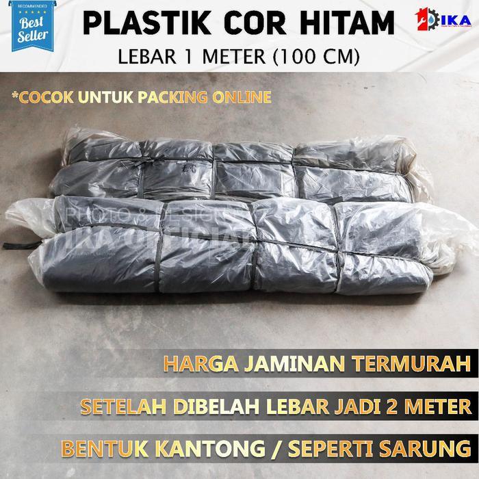 Plastik Cor Hitam PE Meteran Tebal 60 Micron Packing Kantong Terpal / PLASTIK COR HITAM - COR HITAM