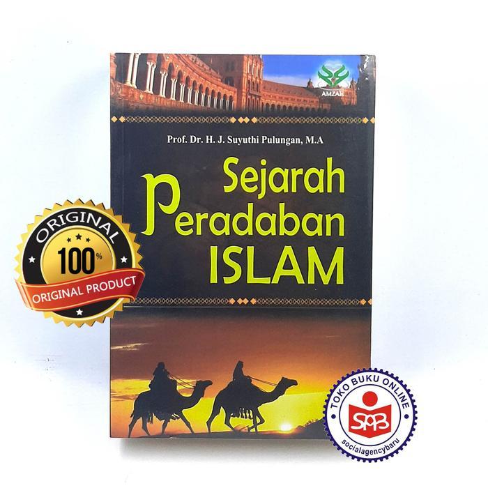 SIAPKIRIM Sejarah Peradaban Islam - Suyuthi Pulungan READY STOCK