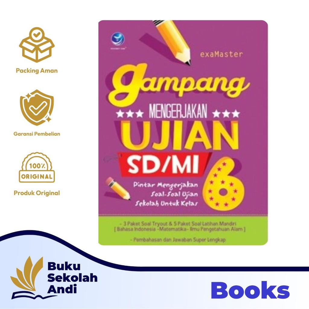 Penerbit Andi - Gampang Mengerjakan Ujian SD/MI, Pintar Mengerjakan Soal-soal Ujian Sekolah untuk Ke