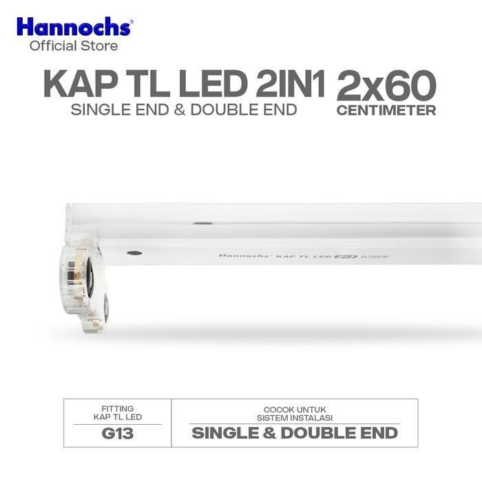 [] Hannochs Lampu Kap TL 2in1 - Single End & Double End