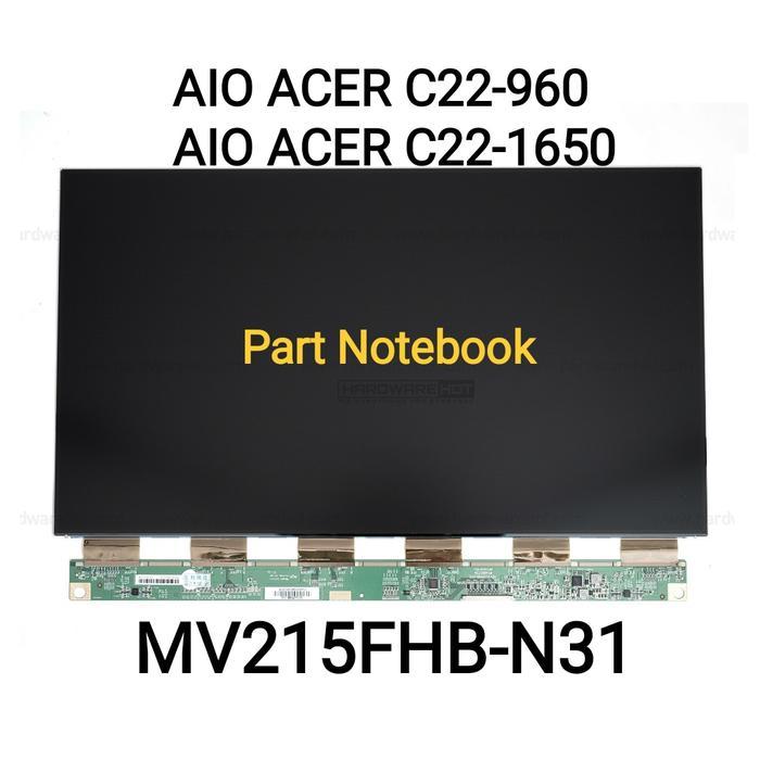 LED LCD ALL IN ONE ACER C22-960 C22-1650 MV215FHB-N31