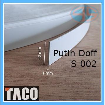 (50 MTR) TACO Edging PVC PUTIH 002AA DOVE DOFF MATTE Hpl pelapis pinggir meja