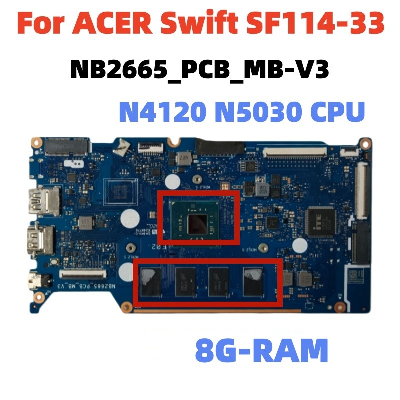 NB2665_PCB_MB-V3 For ACER Swift SF114-33 Laptop With N4120 N5030 CPU 8G-RAM Full Test Work