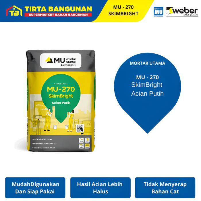 Mu 270 Skimbright Acian Putih Untuk Permukaan Plester Da Beton Mortar Siap Pakai 25 Kg