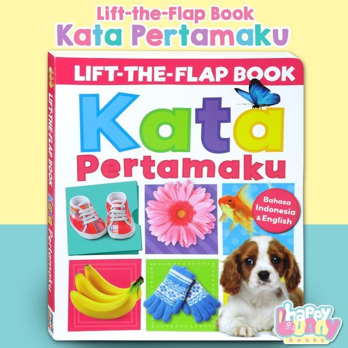 KATA PERTAMAKU a lift-the-flap board book (Bahasa Indonesia & English)