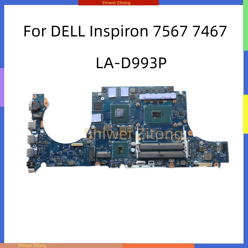 For Dell Inspiron 7567 7467 Laptop Motherboard Bbv00 La-D993P With I5-7300Hq I7-7700Hq Cpu