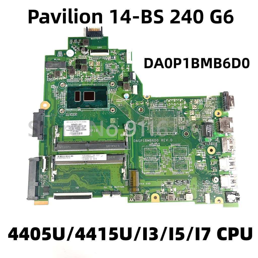 For HP 14-BS 240 G6 Series Laptop Motherboard DA0P1BMB6D0 W/ Intel 4405U I3 I5 I7 CPU mainboard