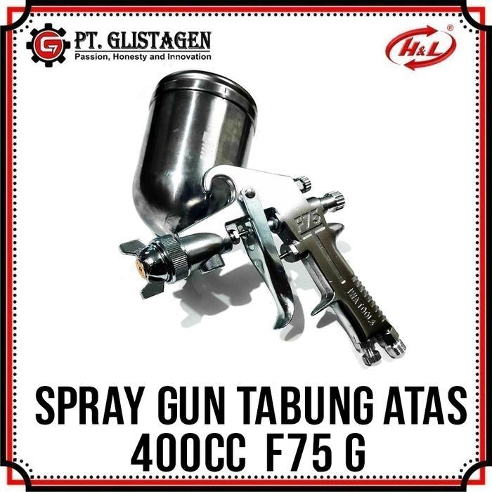 HL SPRAY GUN F75 SPET ALAT SEMPROT CAT TABUNG ATAS HL F75 G 400CC NOZZLE FLAT DIAMETER 1.5MM