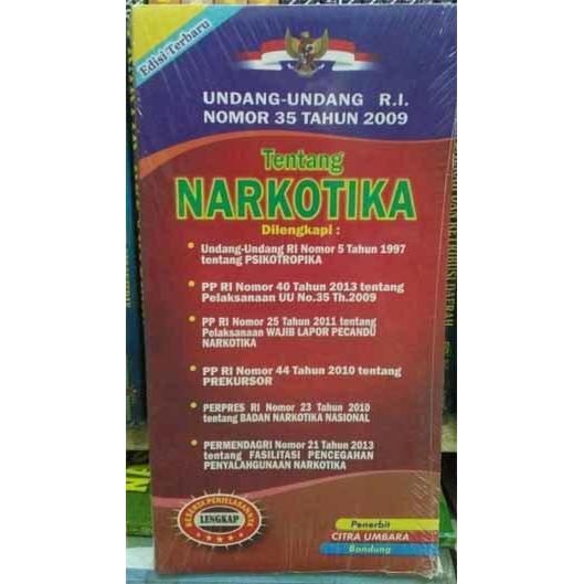 BUKU UU RI NOMOR 35 TAHUN 2009 TENTANG NARKOTIKA
