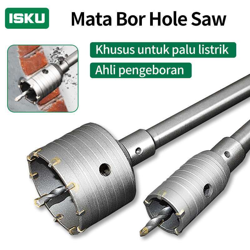 ISKU Mata Bor Hole Saw Lubang Tembok Beton Hole Saw Hollow Core Hole Saw Pelubang Beton Tembok Pipa