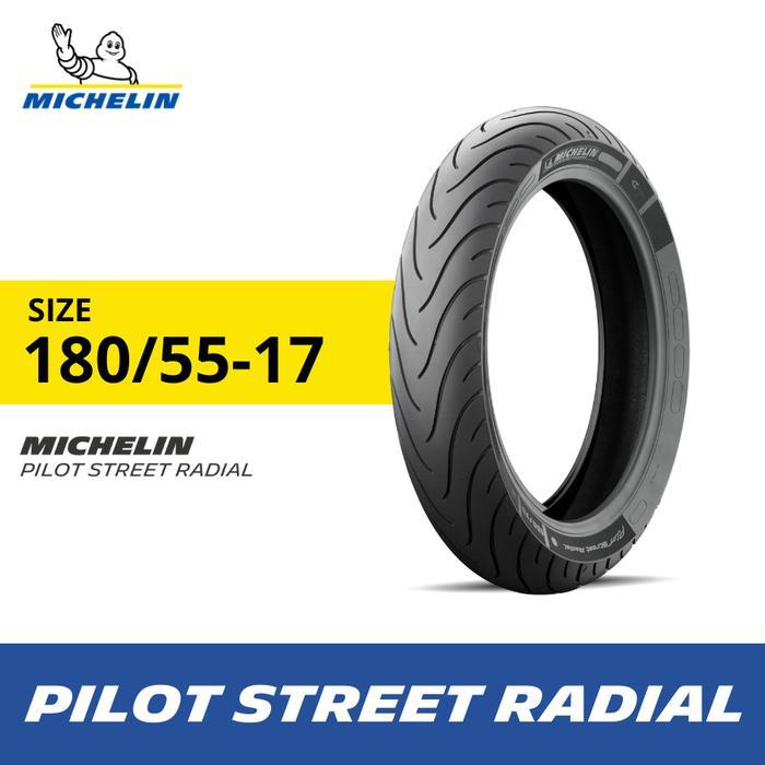 Ban Motor Michelin Pilot Street Radial 180-55 R17 - Tubeless
