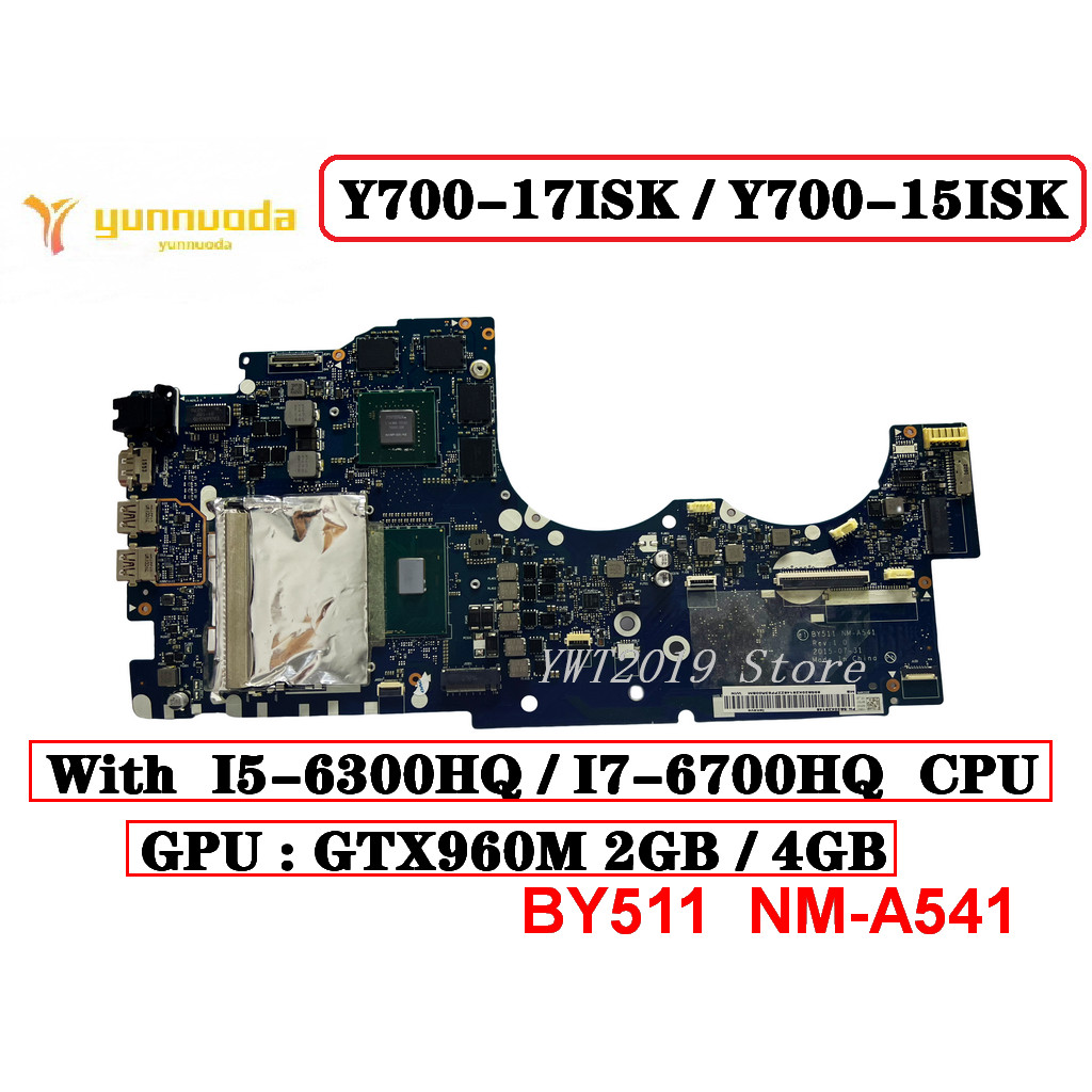 Original For Y700-17ISK Y700-15ISK Laptop motherboard BY511 NM-A541 with CPU I5 I7 CPU.GTX960M 2G4G 