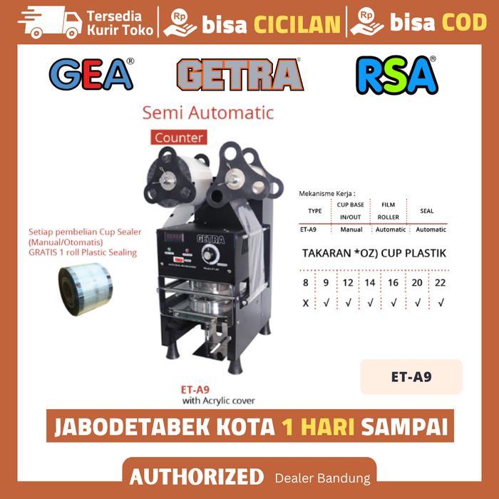 Cup Sealer GETRA ET-A9 Mesin Press Segel Gelas Plastik 22oz ET A9 Semi Otomatis Garansi Resmi - BUBB