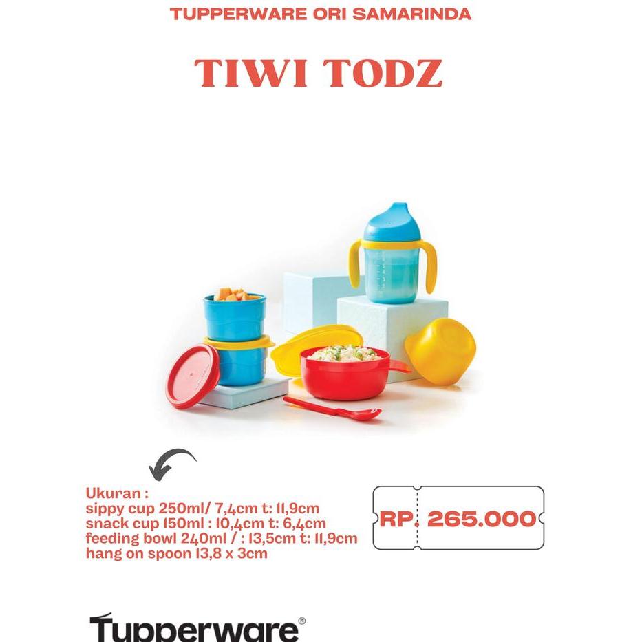 Tupperware Ori - Tiwi Todz Set // Perlengkapan Makan Bayi 250ml Sippy Cup 125ml Snack Cup 240ml