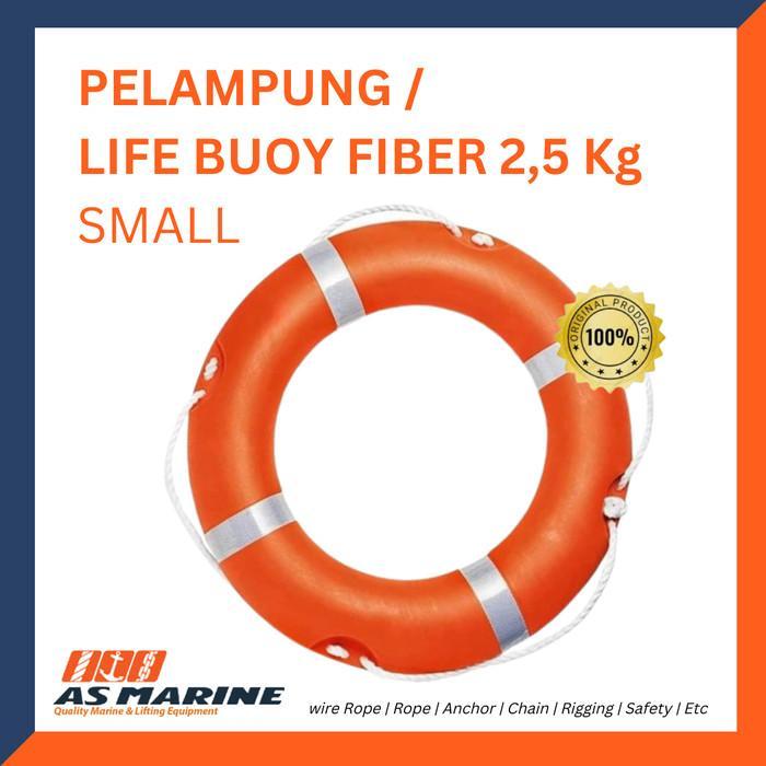Life Buoy / Ring Buoy Fiber 2.5 kg Pelampung Keselamatan Kapal