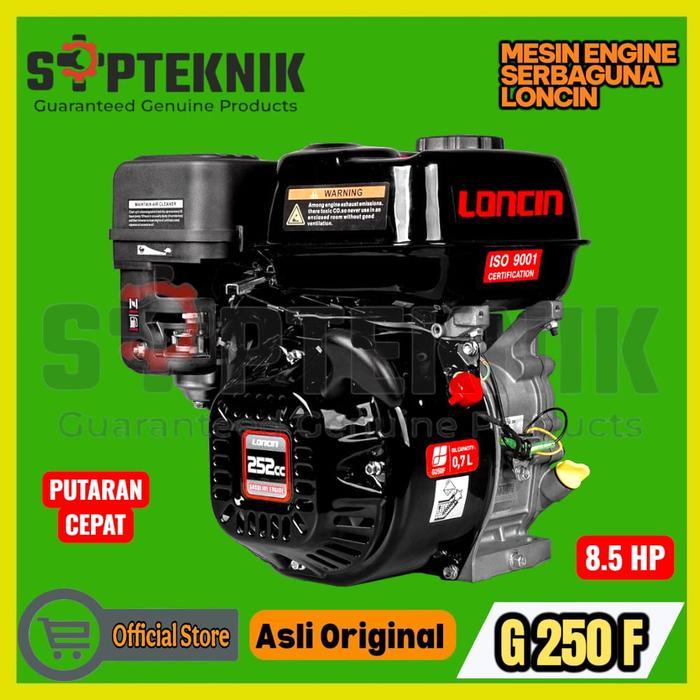 MESIN BENSIN SERBAGUNA G 250F PUTARAN CEPAT 8.5HP LONCIN