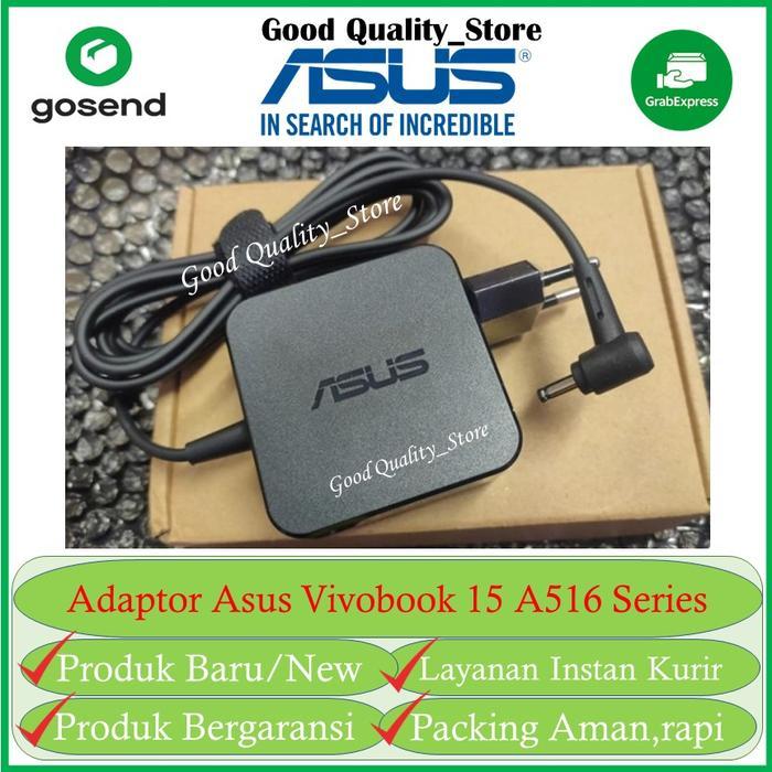 Adaptor Charger Asus Vivobook 15 A516 A516JA A516EP A516MA A516EA ORI