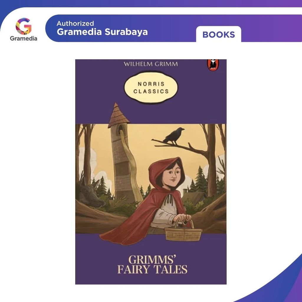 Gramedia Surabaya - Grimms' Fairy Tales (Norris Classics)
