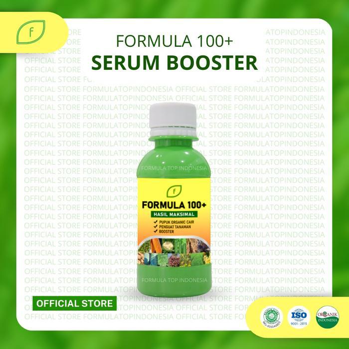 Pupuk Formula 100+ Serum Booster Penguat Tanaman Pupuk Organik Cair