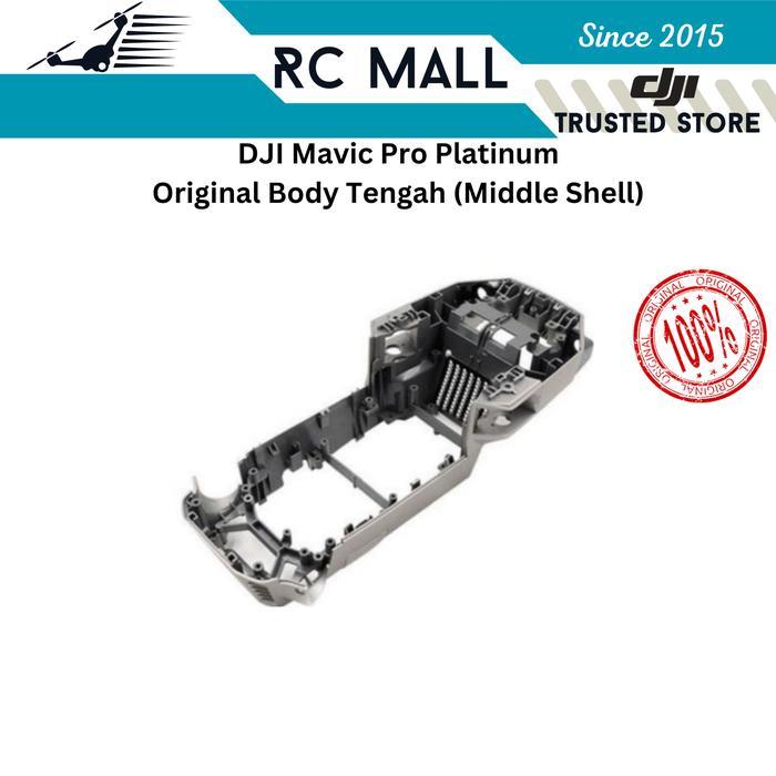 BODY TENGAH DJI MAVIC PRO PLATINUM DRONE BODY MIDDLE SHELL CASE CASING MAVIC PRO PLATINUM MAVIC PRO